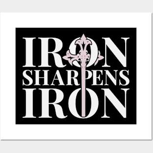 Iron Sharpens Iron Posters and Art